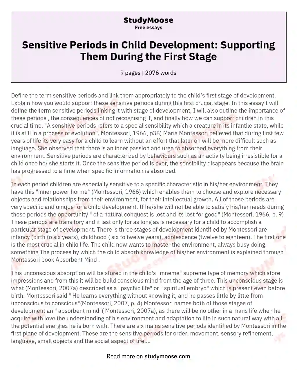 Define the Term Sensitive Periods and Link Them Appropriately to the Child’s First Stage of Development. Explain How You Would Support These Sensitive Periods During This First Crucial Stage.