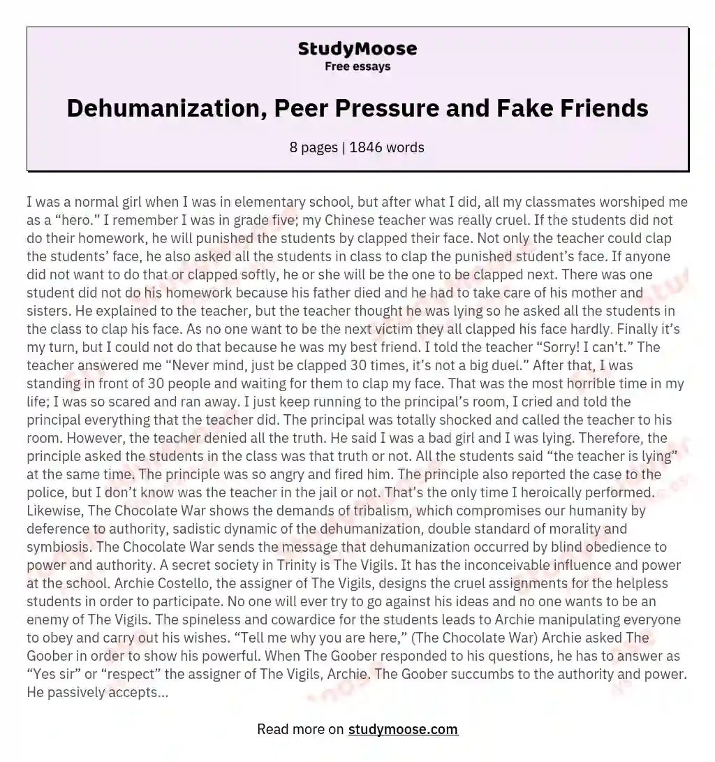 Dehumanization, Peer Pressure and Fake Friends