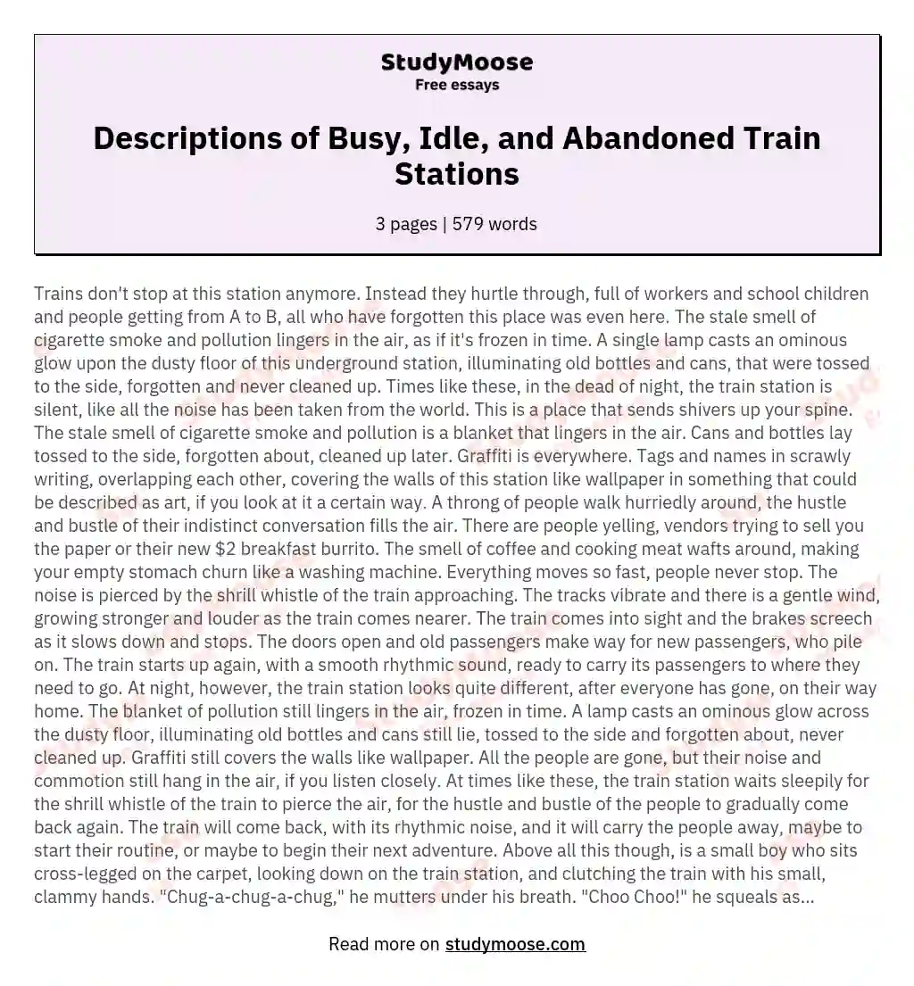 Descriptions of Busy, Idle, and Abandoned Train Stations essay