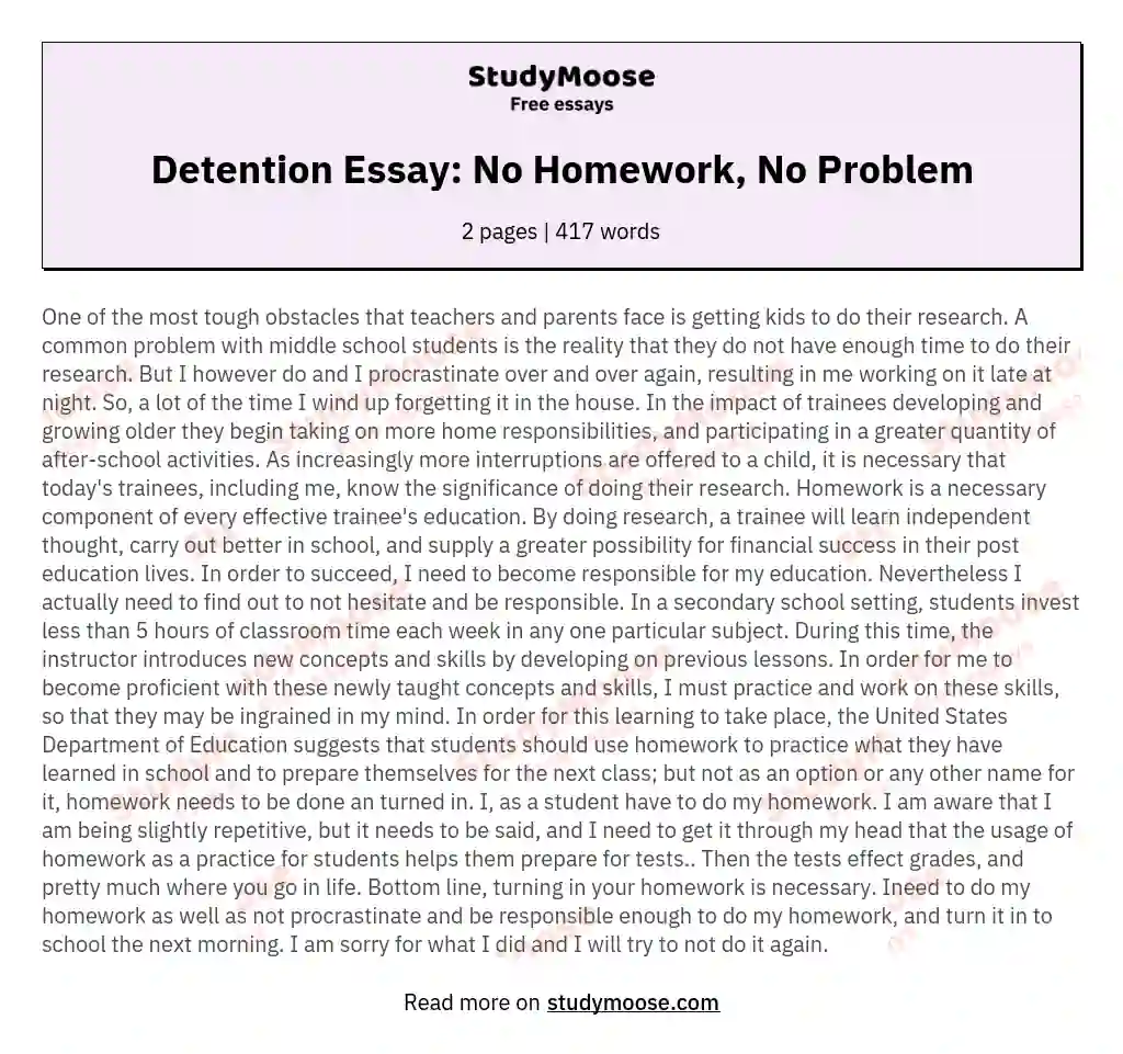 Detention Essay: No Homework, No Problem essay