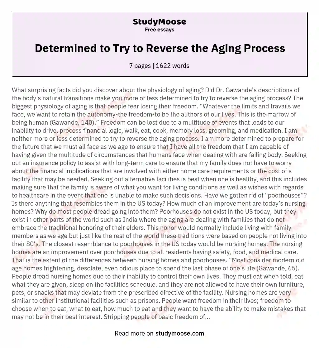 Determined to Try to Reverse the Aging Process essay
