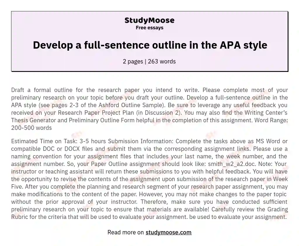 Develop a full-sentence outline in the APA style