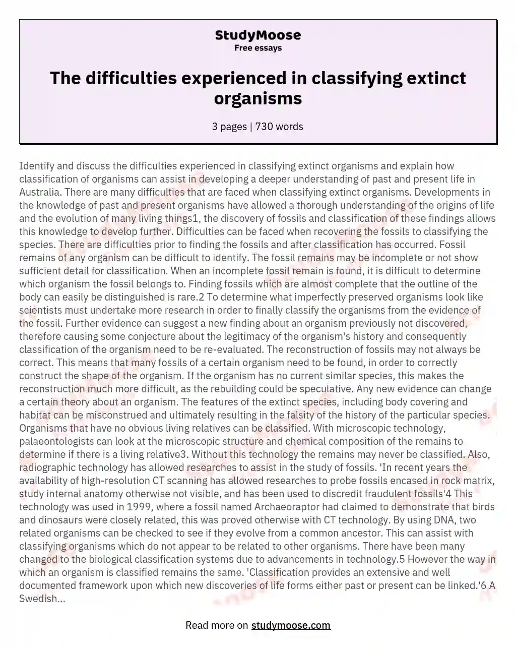 The difficulties experienced in classifying extinct organisms