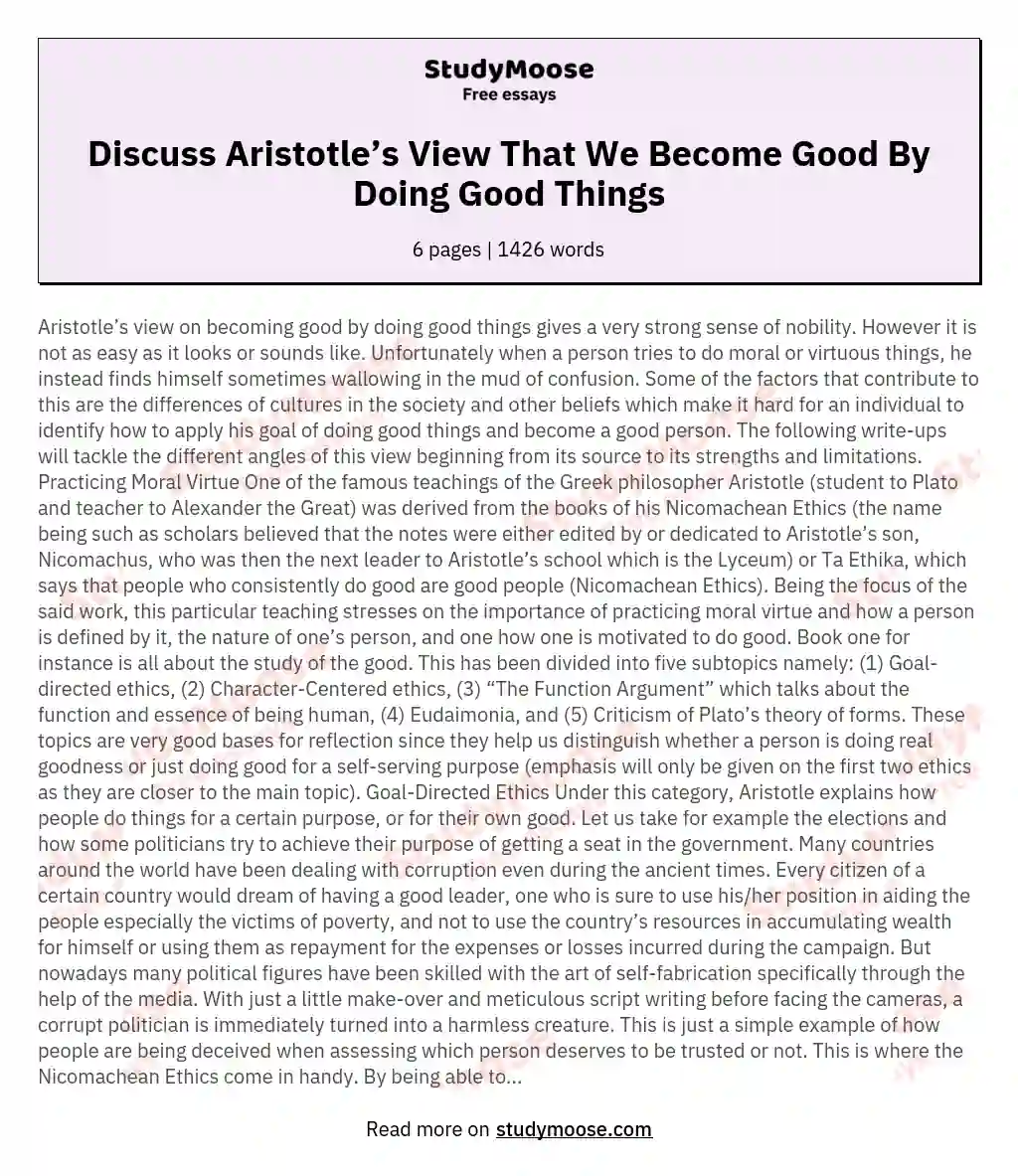 Discuss Aristotle’s View That We Become Good By Doing Good Things essay