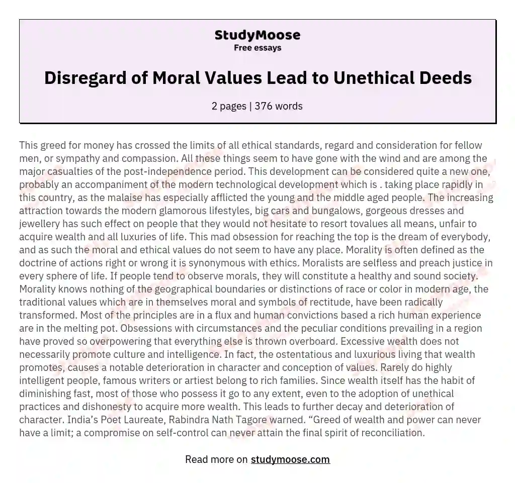 Disregard of Moral Values Lead to Unethical Deeds essay