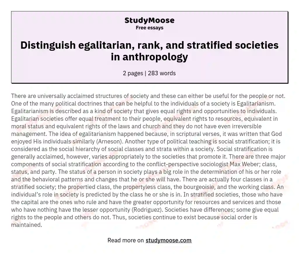 Distinguish egalitarian, rank, and stratified societies in anthropology essay