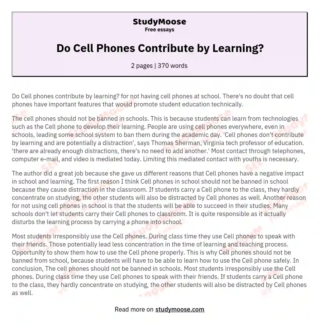 Do Cell Phones Contribute by Learning? essay