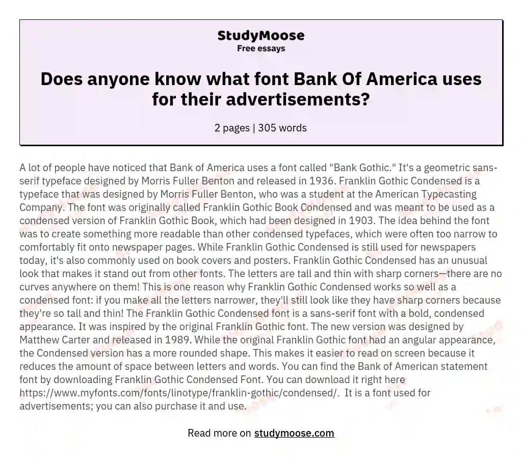 Does anyone know what font Bank Of America uses for their advertisements? essay