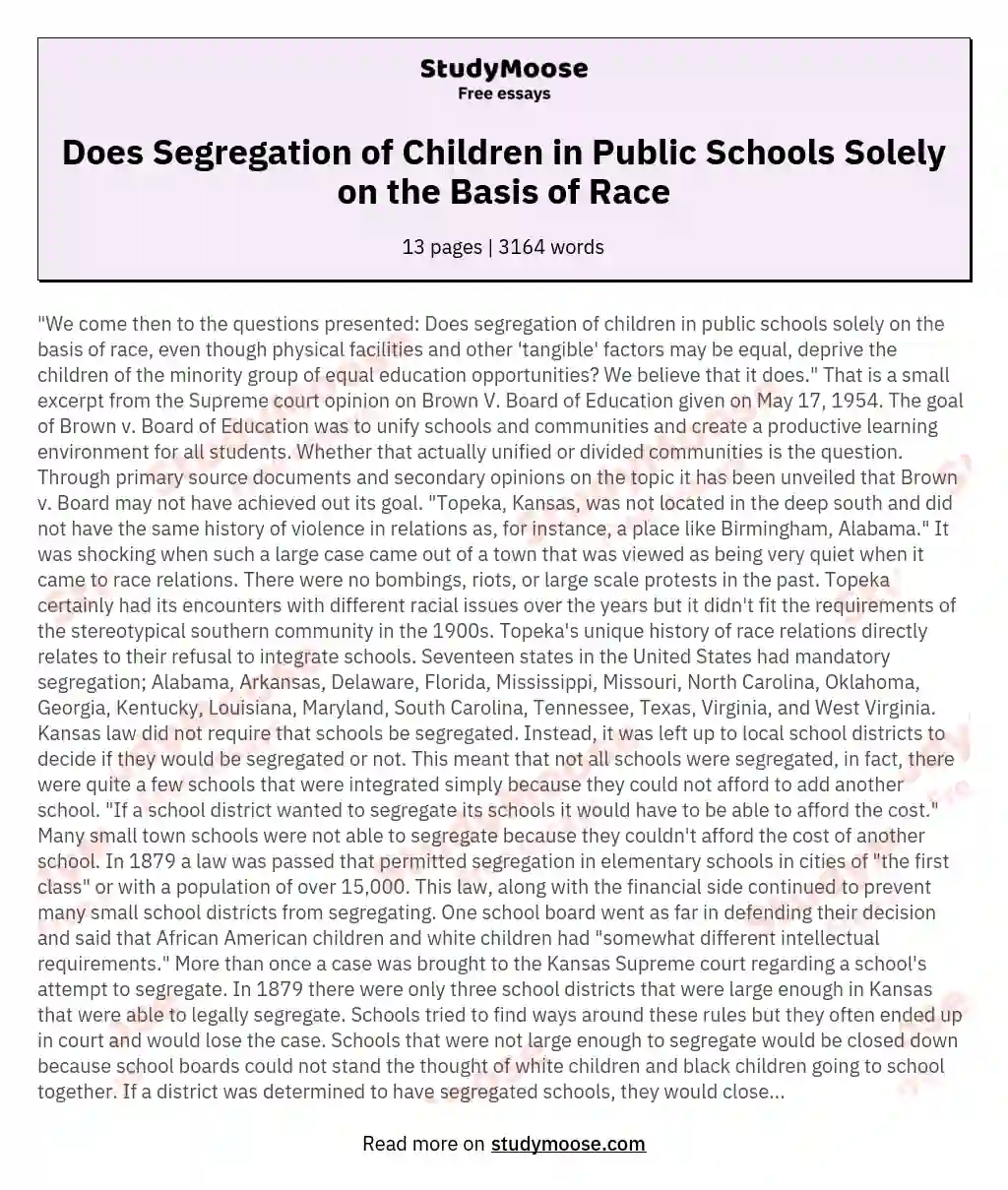 Does Segregation of Children in Public Schools Solely on the Basis of Race