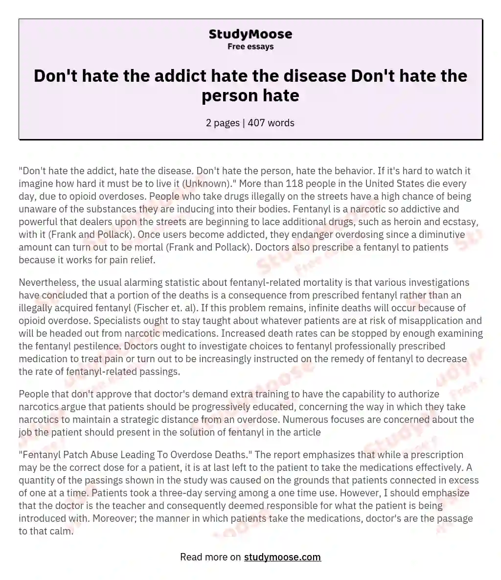 Don't hate the addict hate the disease Don't hate the person hate