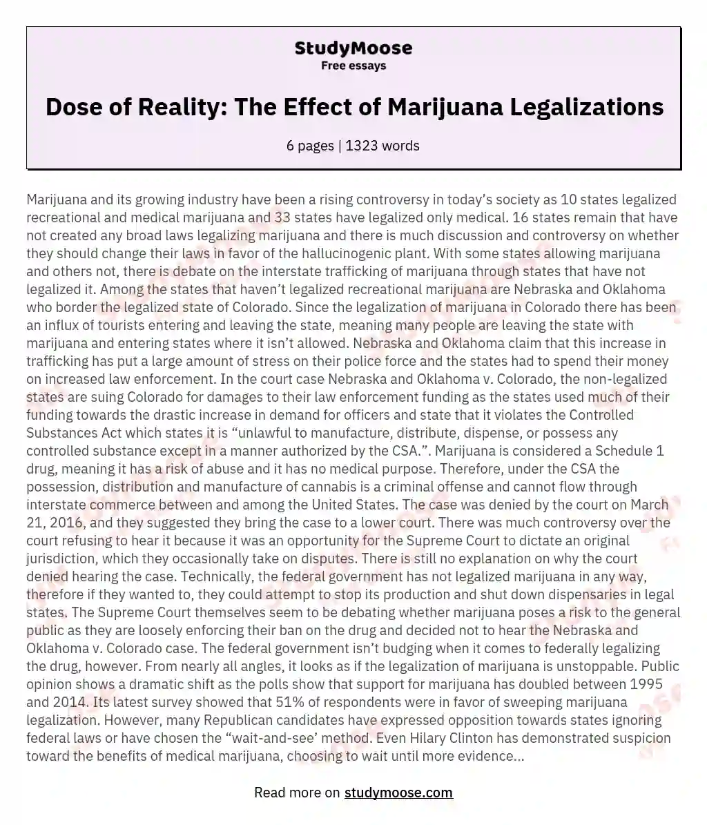 Dose of Reality: The Effect of Marijuana Legalizations essay