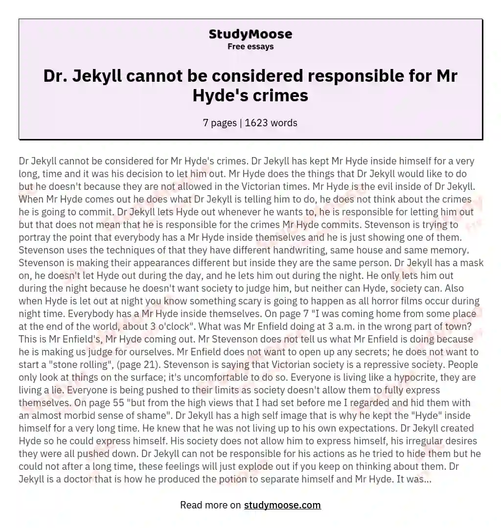 Dr. Jekyll cannot be considered responsible for Mr Hyde's crimes essay