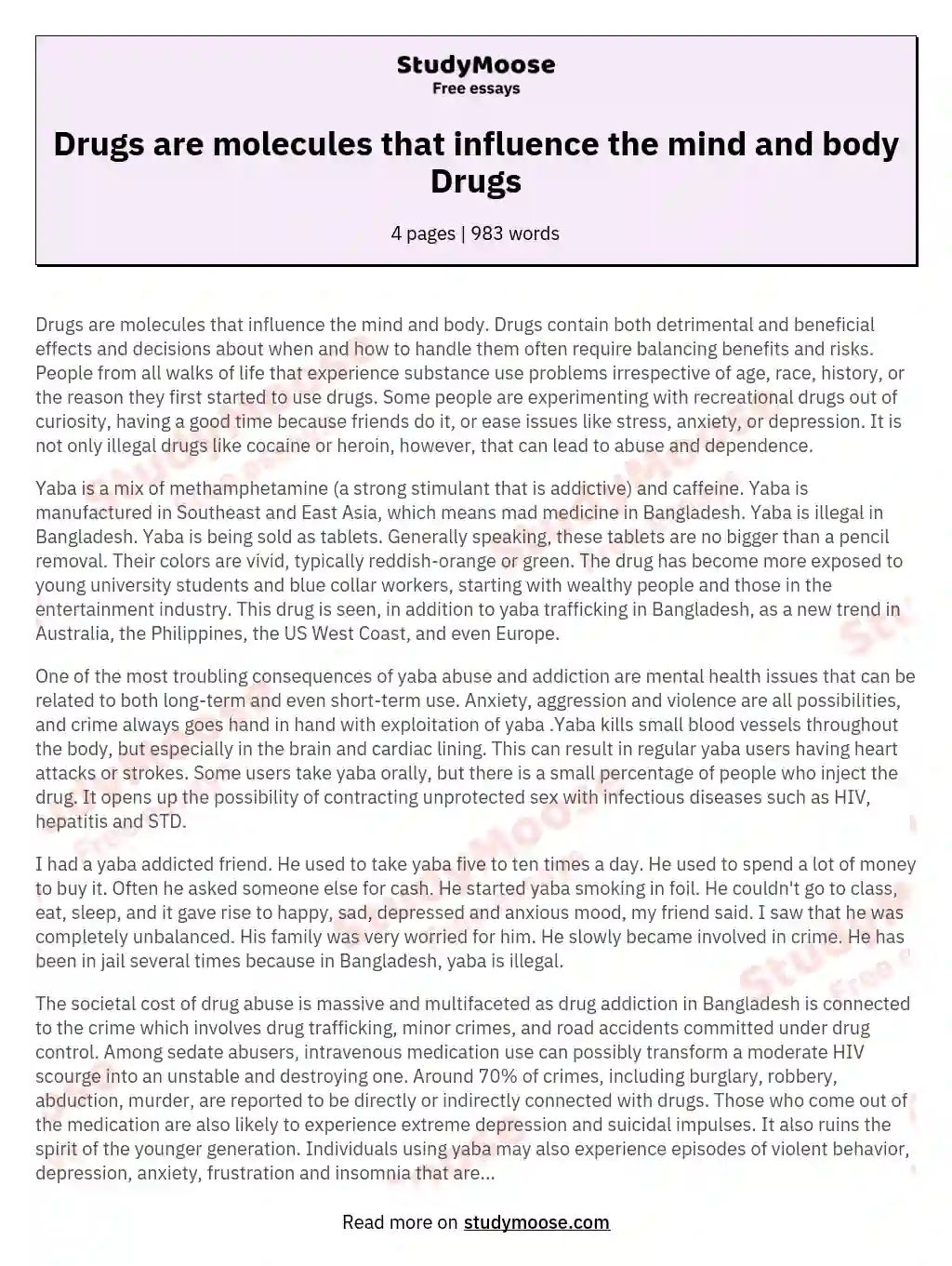 Drugs are molecules that influence the mind and body Drugs essay