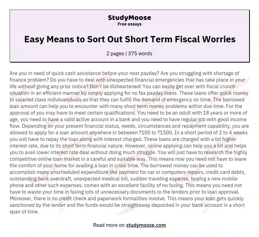 Easy Means to Sort Out Short Term Fiscal Worries essay