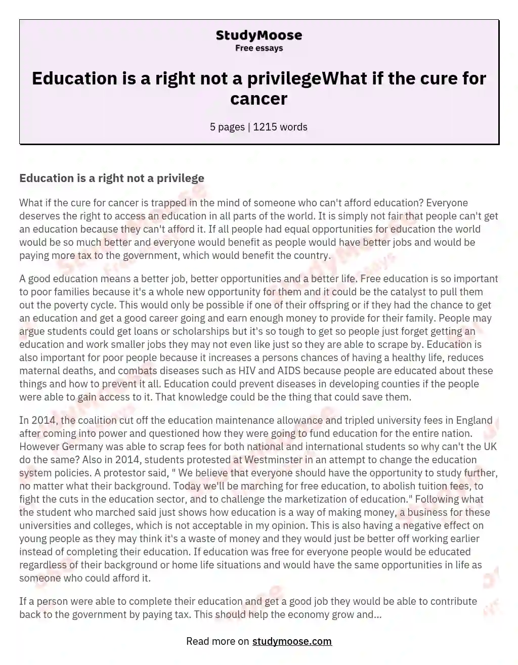 Education is a right not a privilegeWhat if the cure for cancer essay