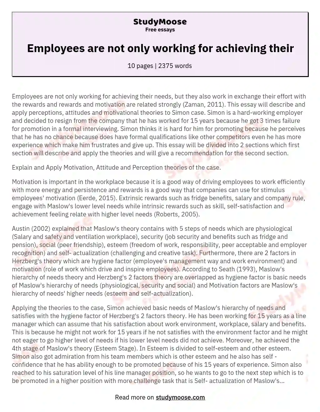 Employees are not only working for achieving their