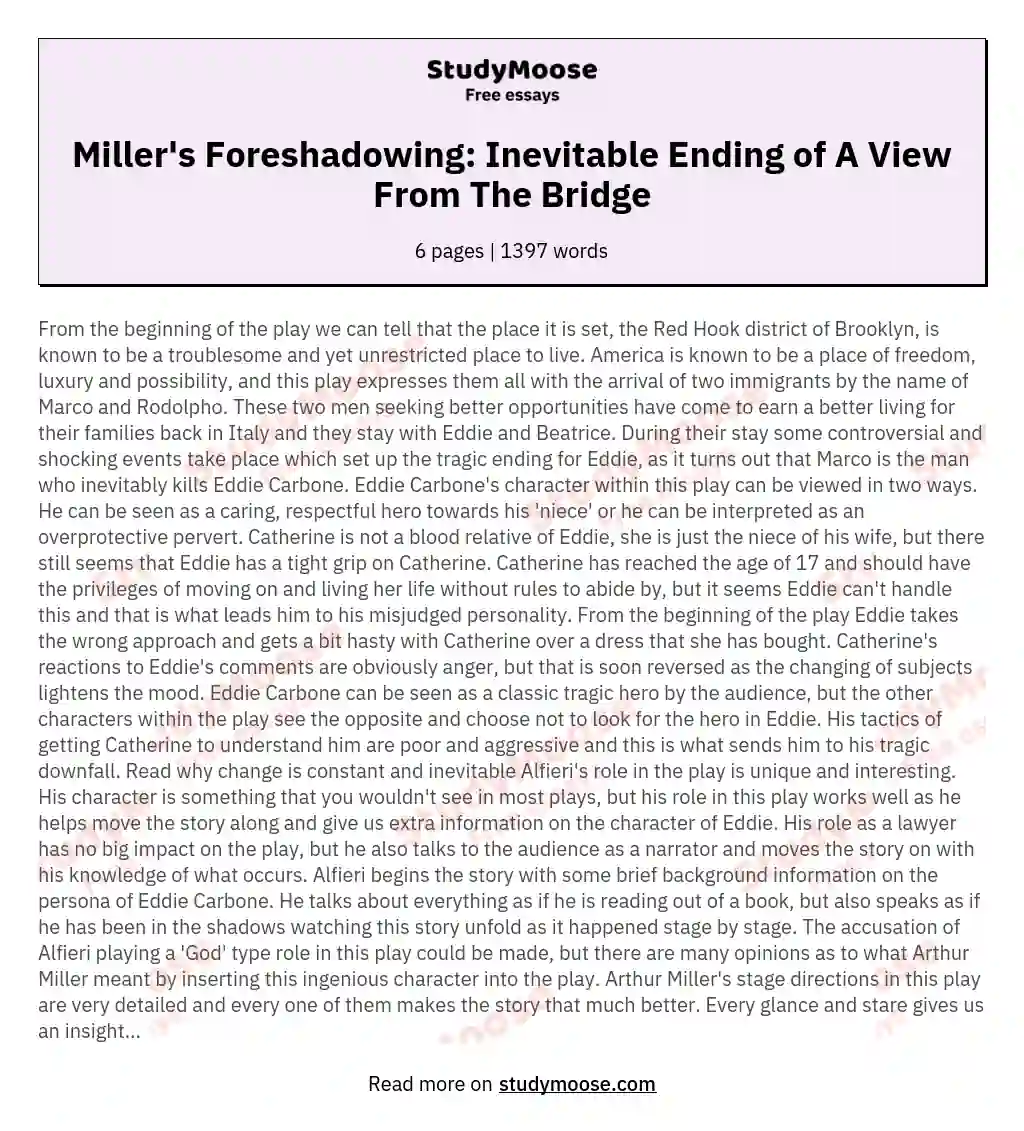 Miller's Foreshadowing: Inevitable Ending of A View From The Bridge essay