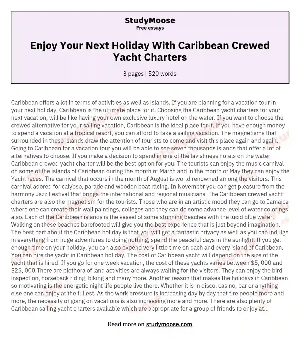 Enjoy Your Next Holiday With Caribbean Crewed Yacht Charters essay