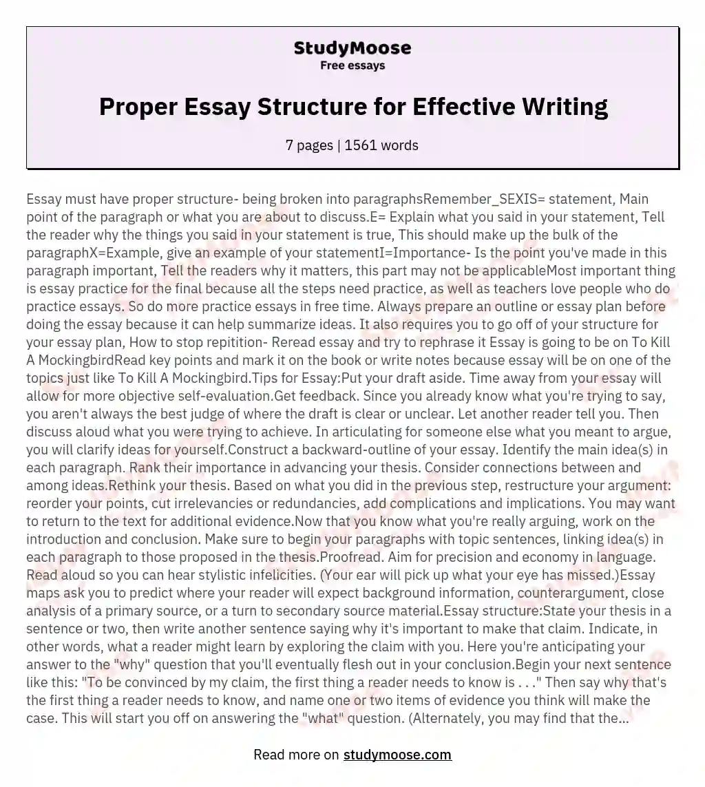 Essay must have proper structure being broken into paragraphsRememberSEXIS statement Main point
