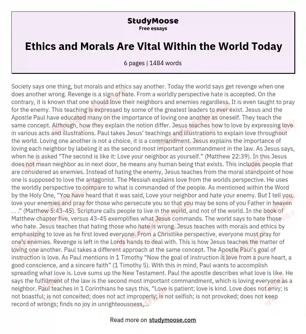 Ethics and Morals Are Vital Within the World Today essay