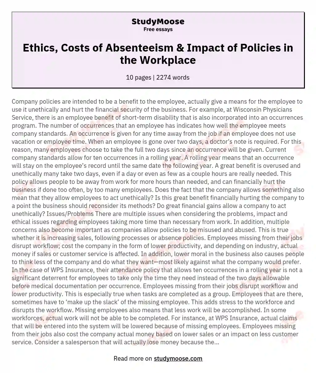 Ethics, Costs of Absenteeism &amp; Impact of Policies in the Workplace essay