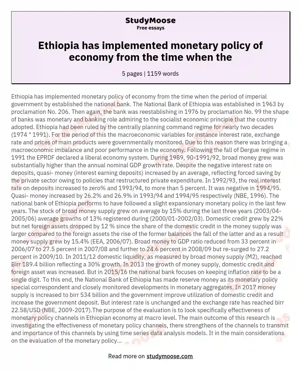 Ethiopia has implemented monetary policy of economy from the time when the