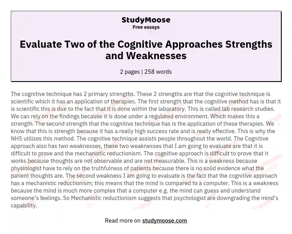 Evaluate Two of the Cognitive Approaches Strengths and Weaknesses essay