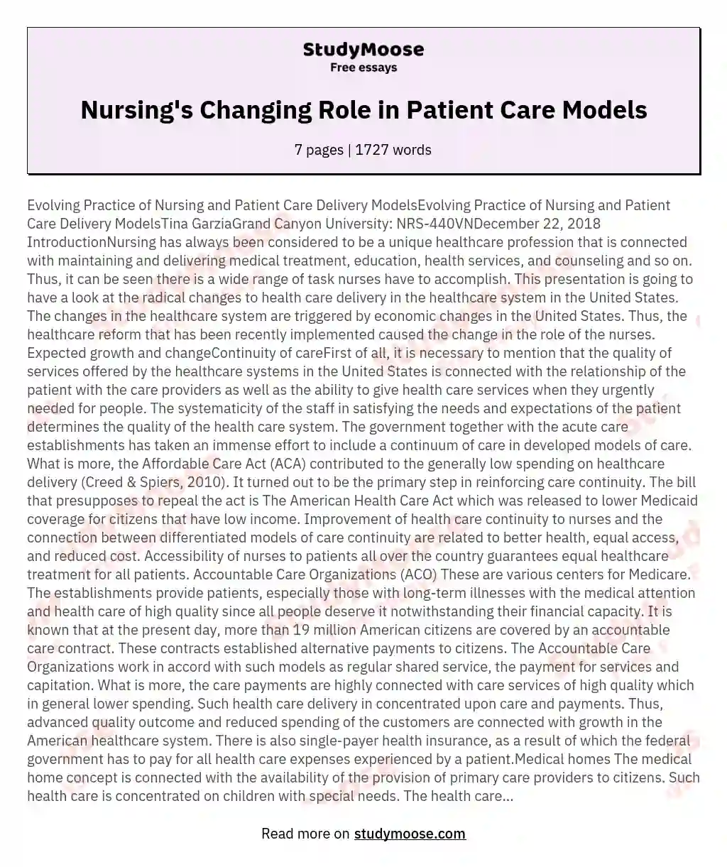 Evolving Practice of Nursing and Patient Care Delivery ModelsEvolving Practice of Nursing