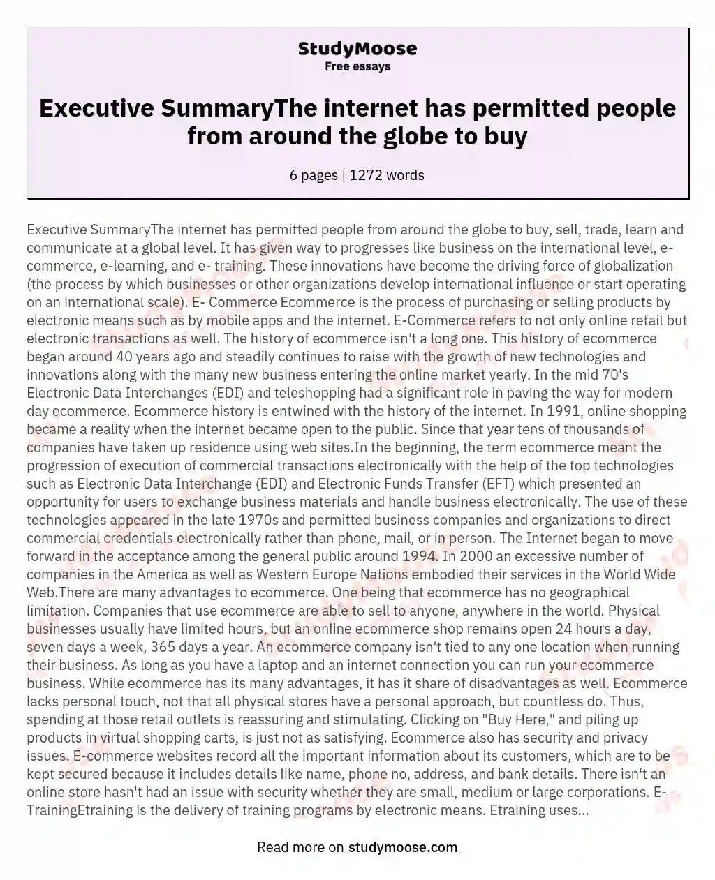 Executive SummaryThe internet has permitted people from around the globe to buy essay