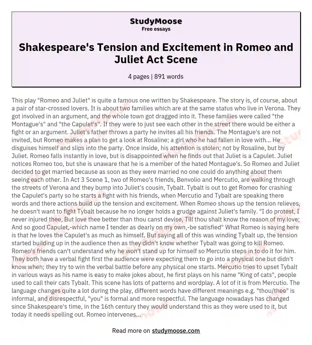Explain in detail how you think Shakespeare builds up tension and excitement in "Romeo and "Juliet" Act 3 Scene 1