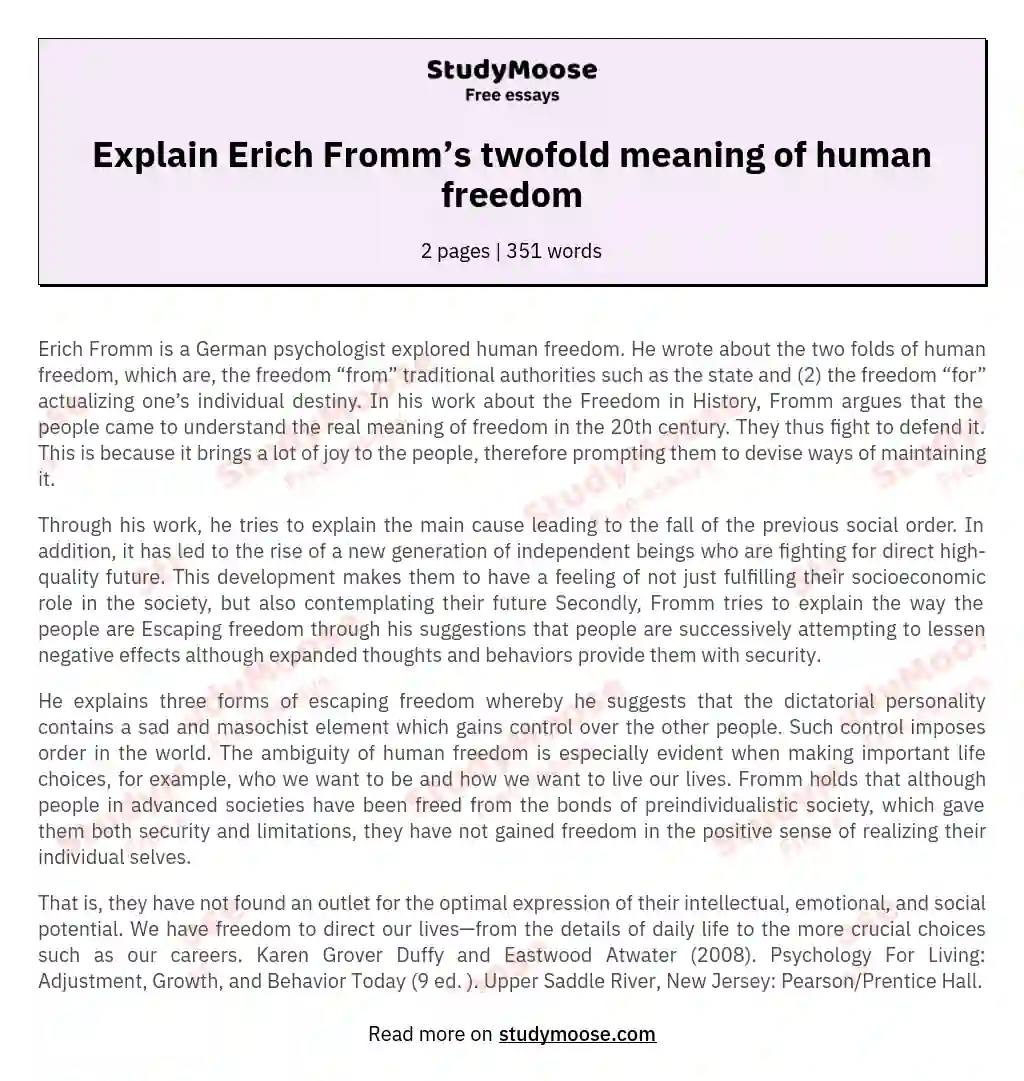 Explain Erich Fromm’s twofold meaning of human freedom essay