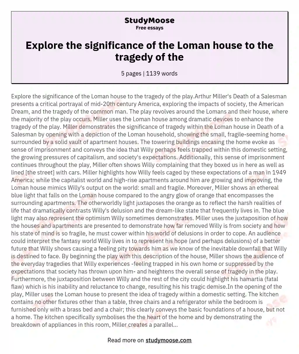 Explore the significance of the Loman house to the tragedy of the essay