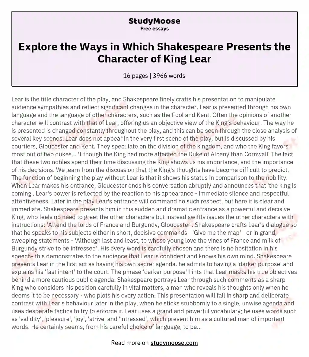 Explore the Ways in Which Shakespeare Presents the Character of King Lear