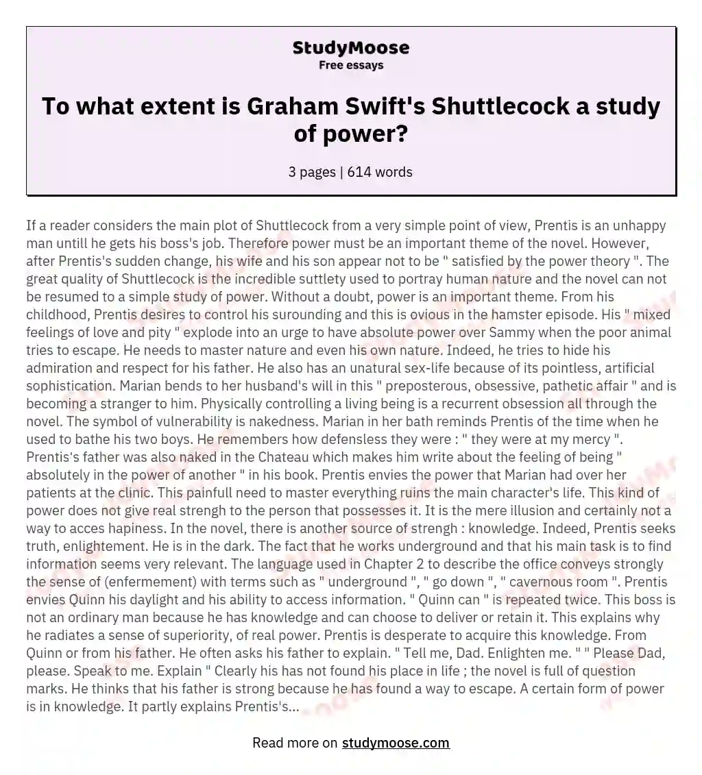 To what extent is Graham Swift's Shuttlecock a study of power? essay