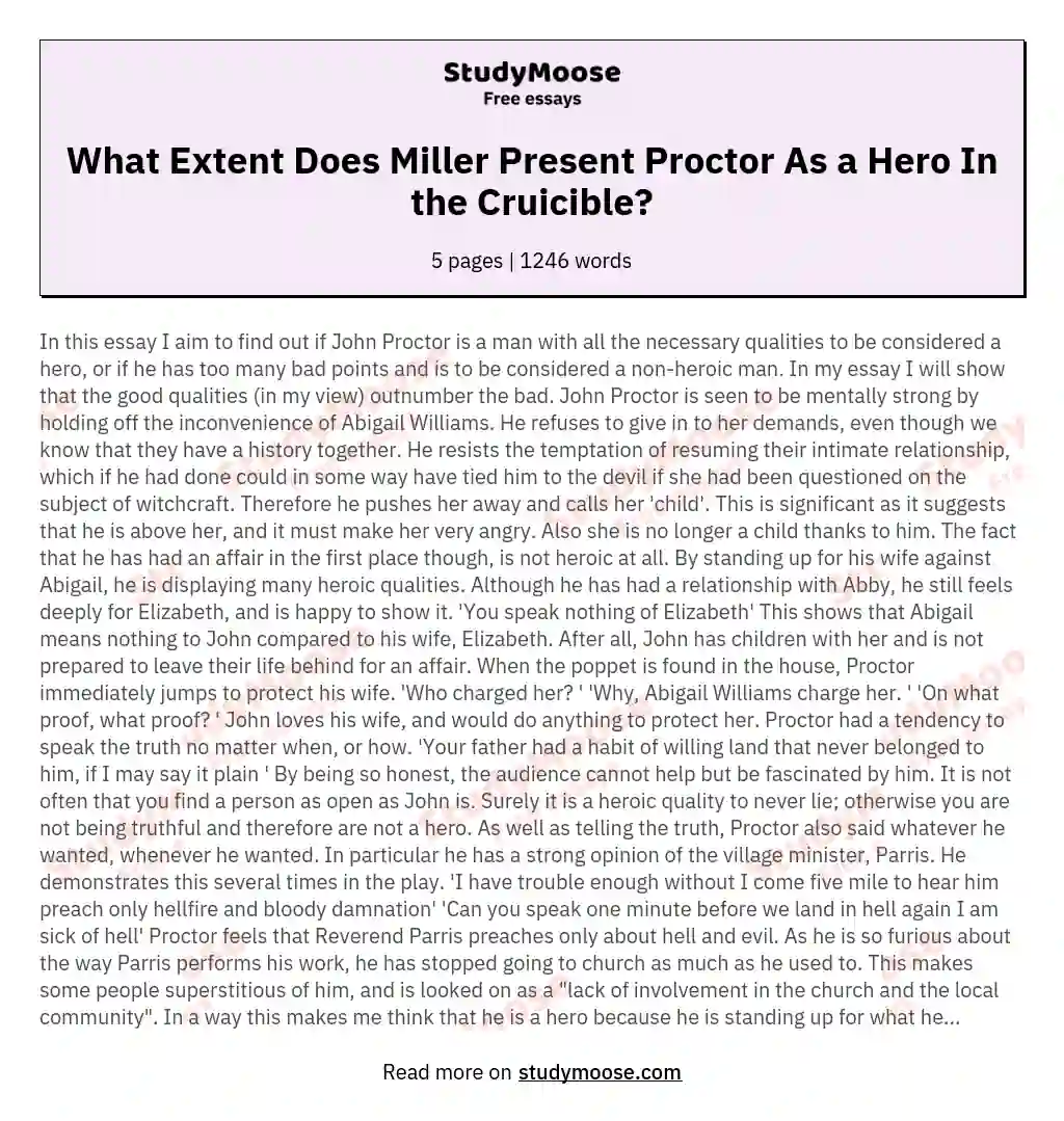What Extent Does Miller Present Proctor As a Hero In the Cruicible?