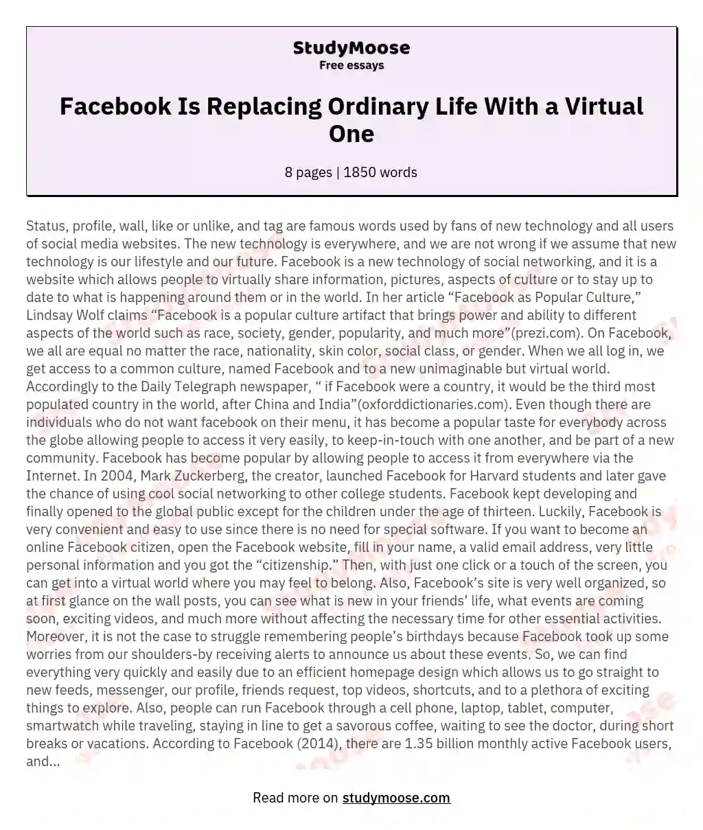 Facebook Is Replacing Ordinary Life With a Virtual One essay