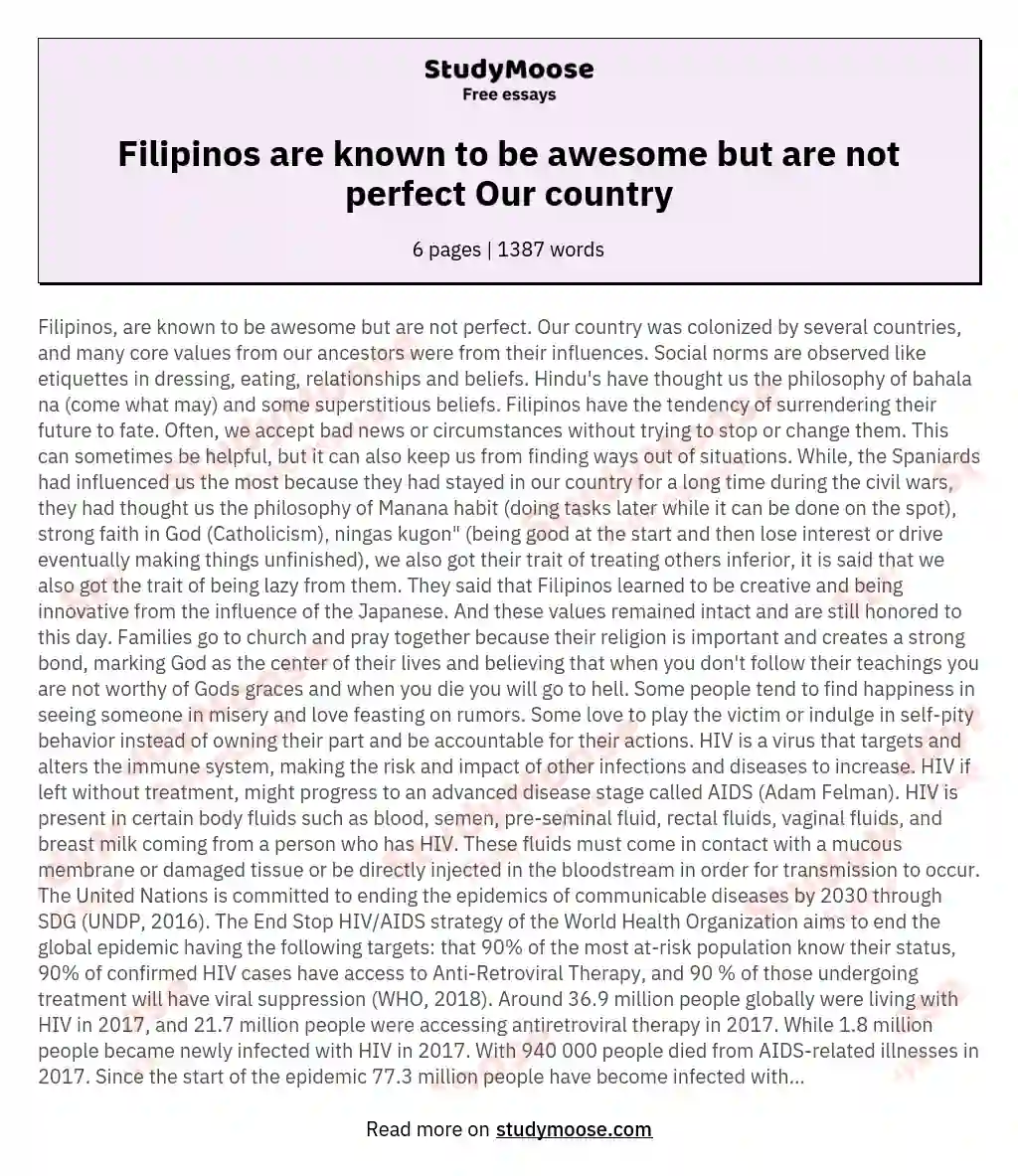 Filipinos are known to be awesome but are not perfect Our country