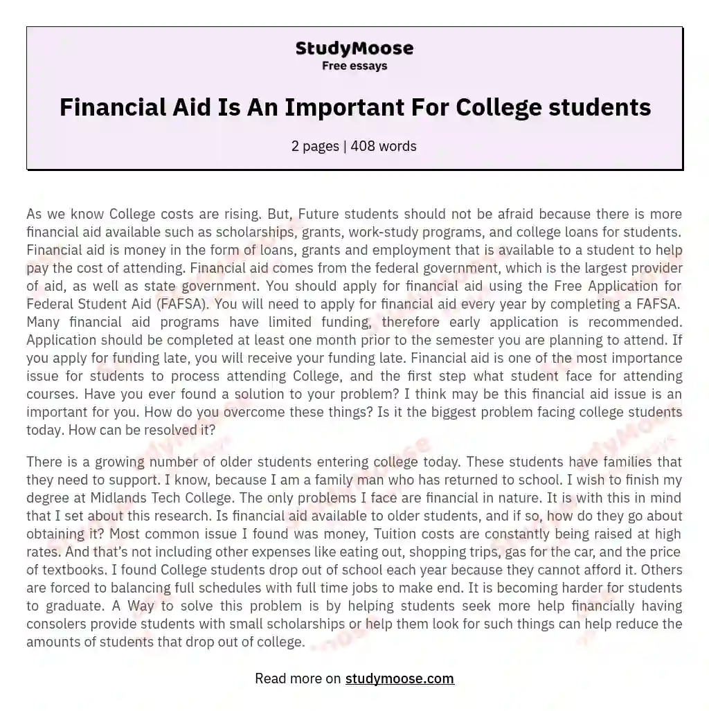 Financial Aid Is An Important For College students essay