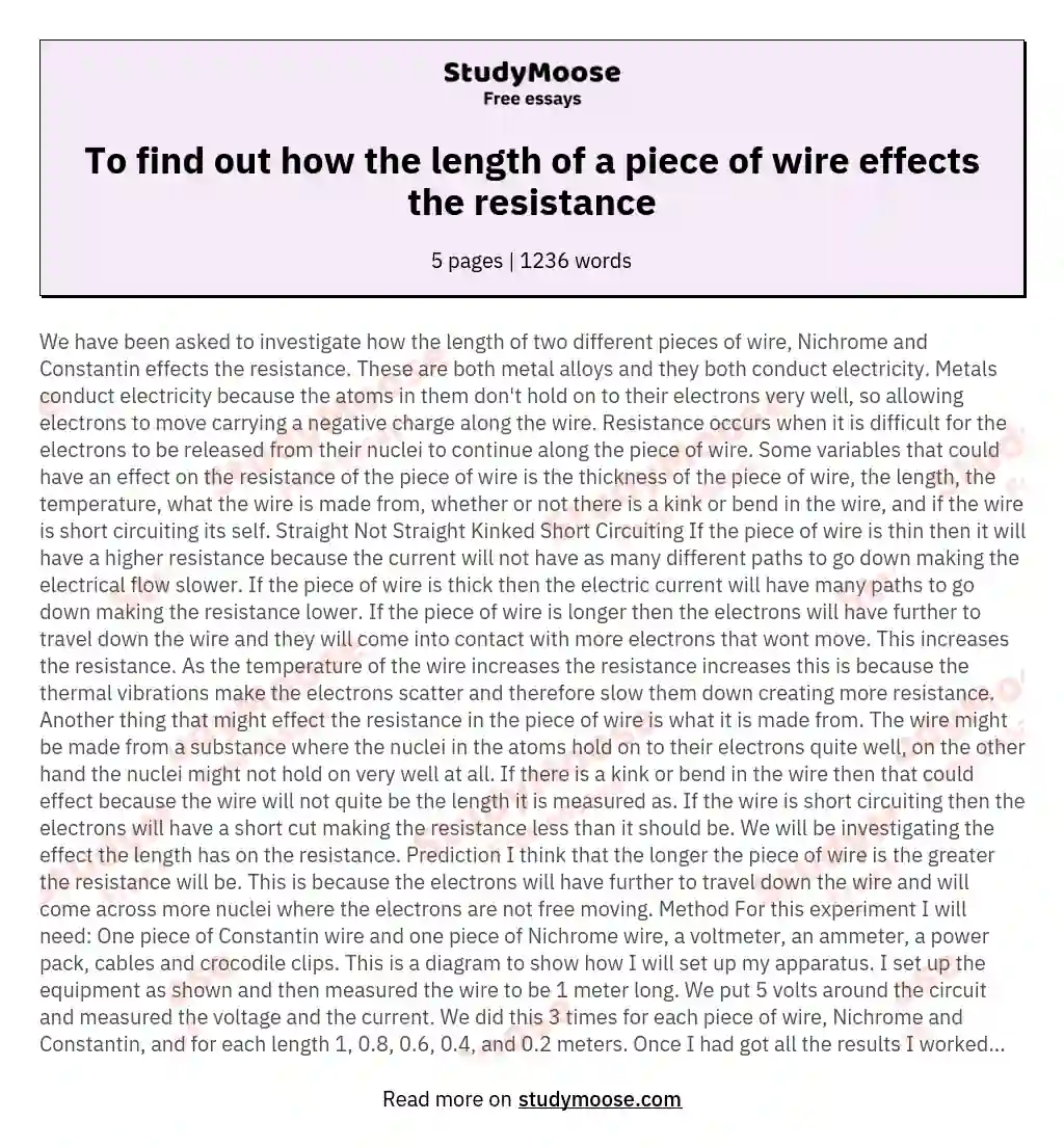 To find out how the length of a piece of wire effects the resistance essay