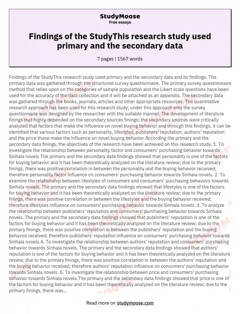 Findings of the StudyThis research study used primary and the secondary data essay