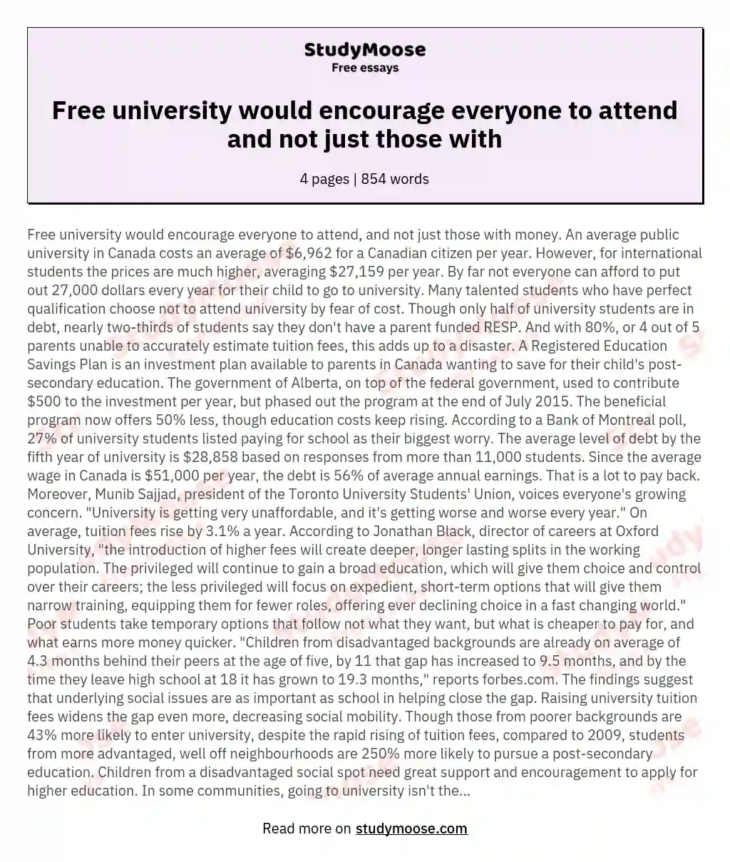 Free university would encourage everyone to attend and not just those with essay
