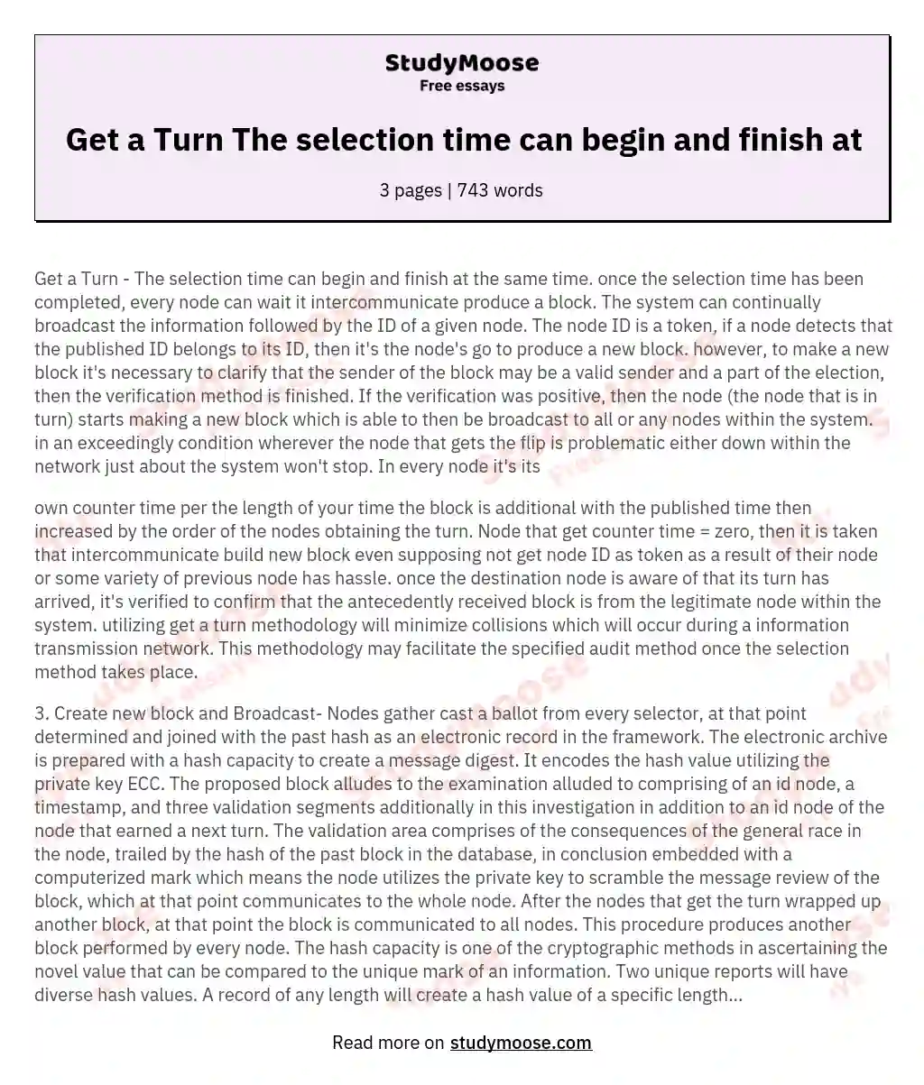 Get a Turn The selection time can begin and finish at essay