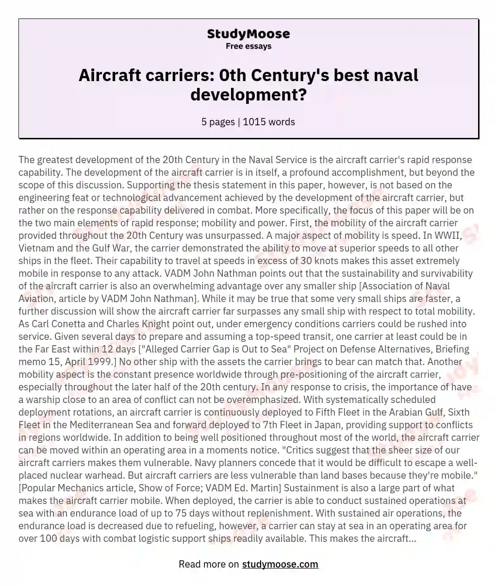 The greatest development of the 20th Century in the Naval Service is the aircraft carrier's rapid response capability