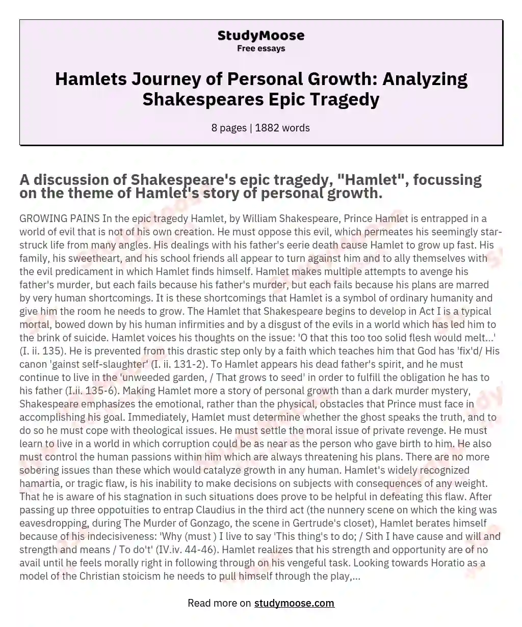Hamlets Journey of Personal Growth: Analyzing Shakespeares Epic Tragedy essay