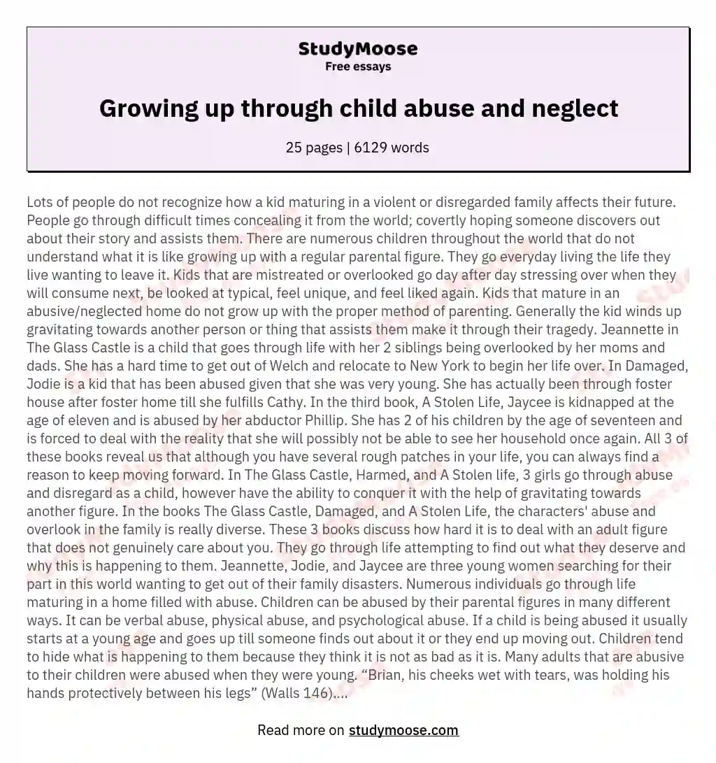 Growing up through child abuse and neglect