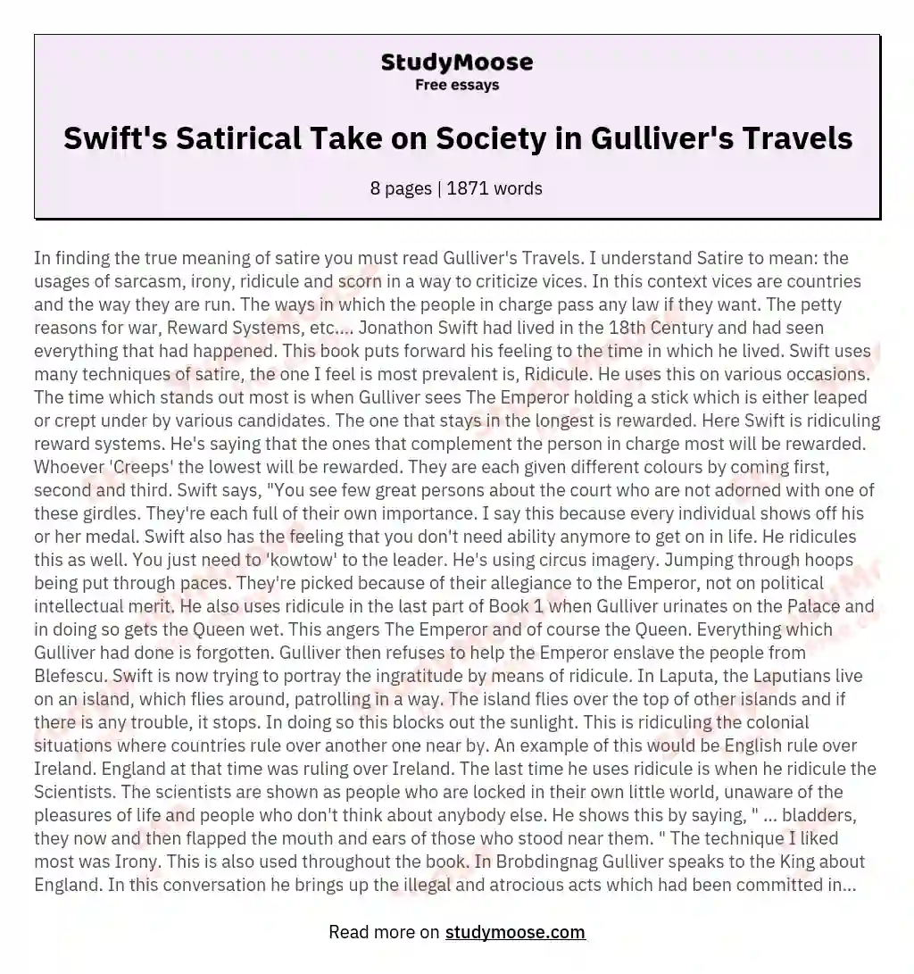 Gulliver's Travels - How Does Jonathon Swift use satire to show up the time in which he lived and the way people behaved?