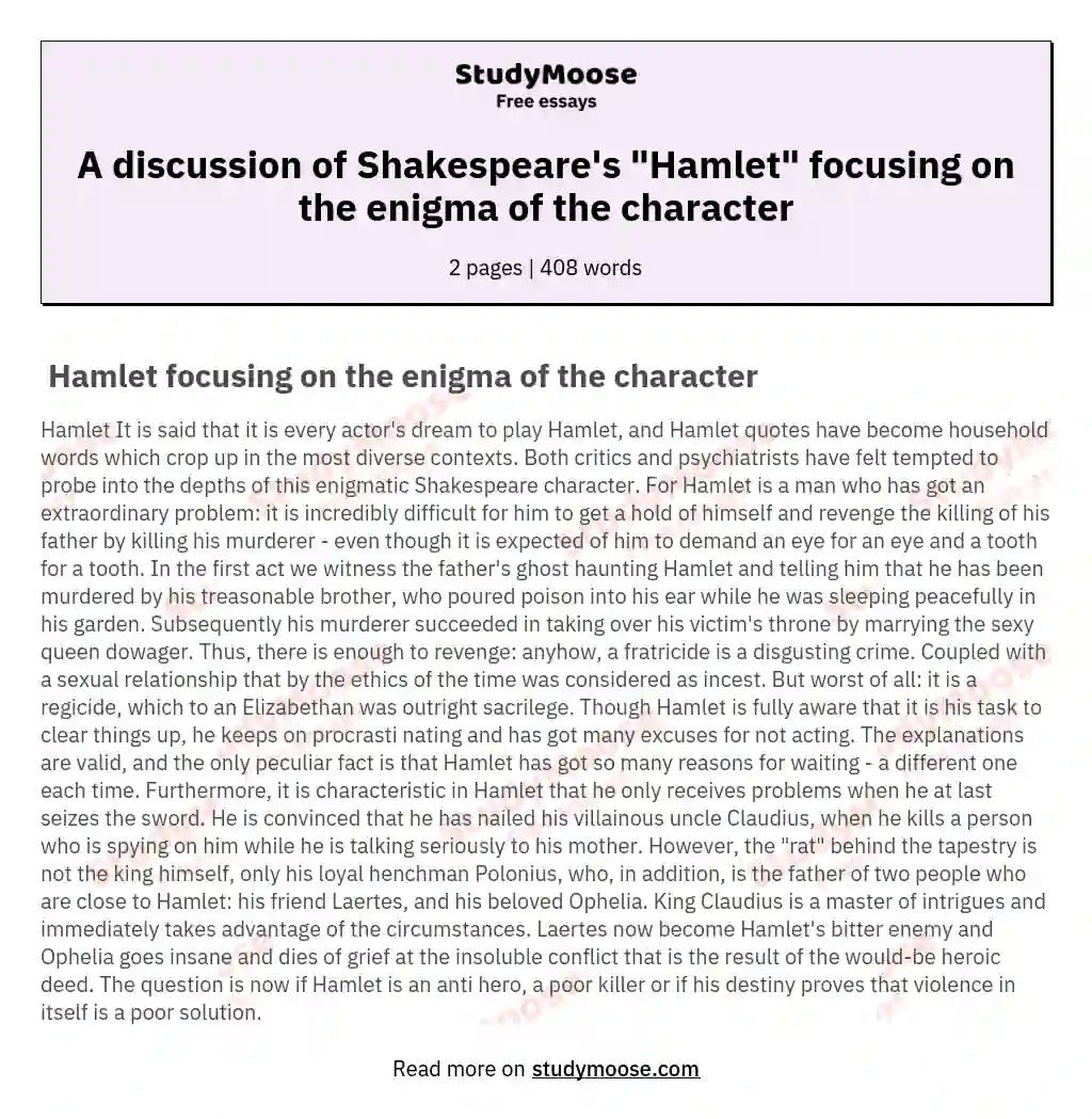 A discussion of Shakespeare's "Hamlet" focusing on the enigma of the character essay