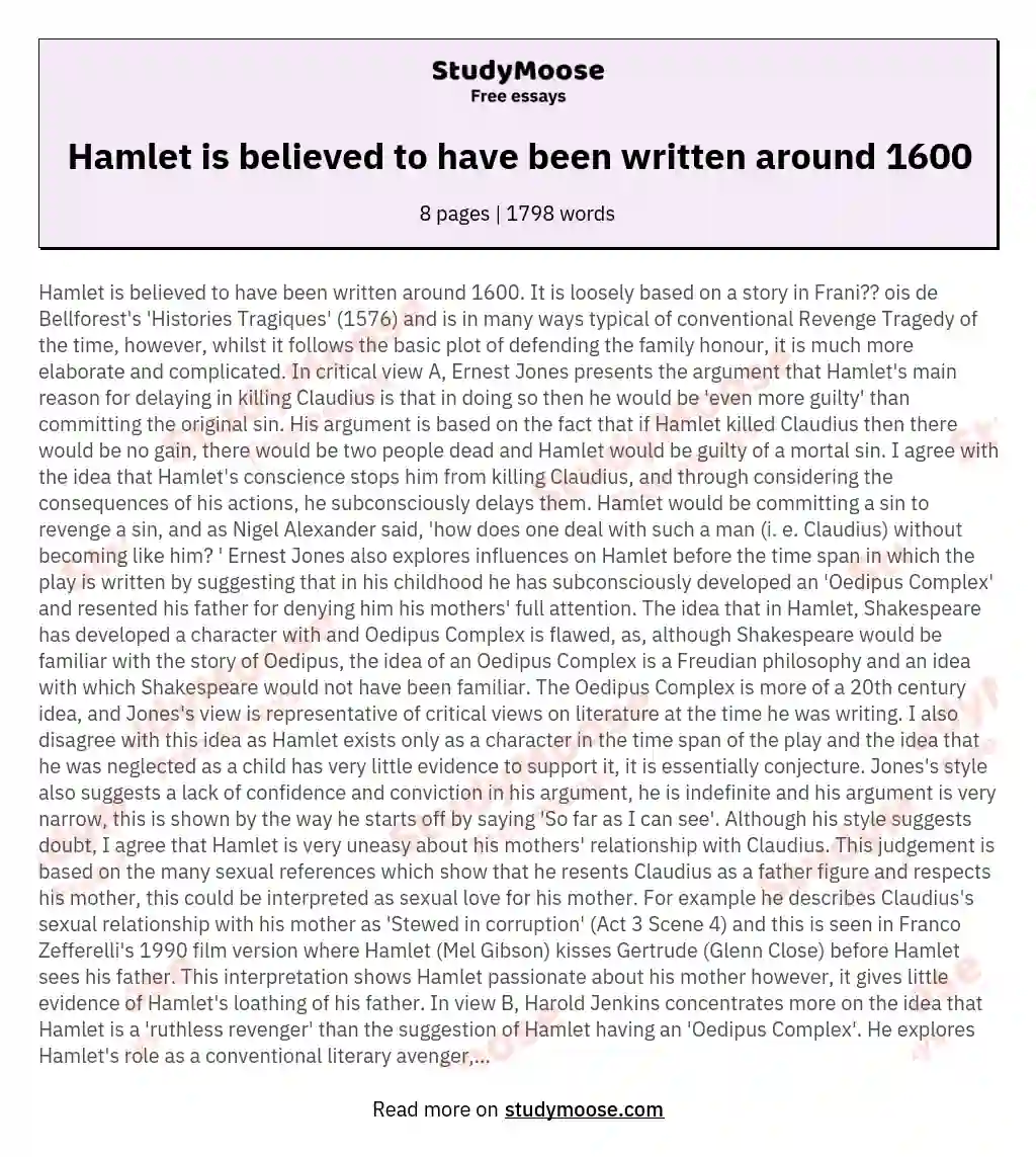 Hamlet is believed to have been written around 1600 essay