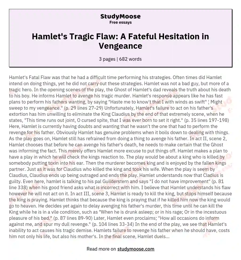 Hamlet's Tragic Flaw: A Fateful Hesitation in Vengeance essay