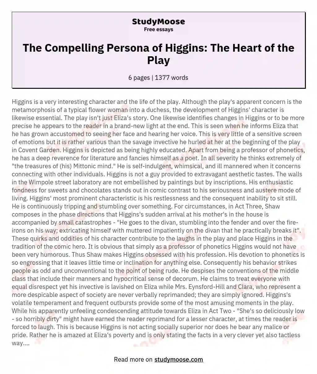 The Compelling Persona of Higgins: The Heart of the Play essay